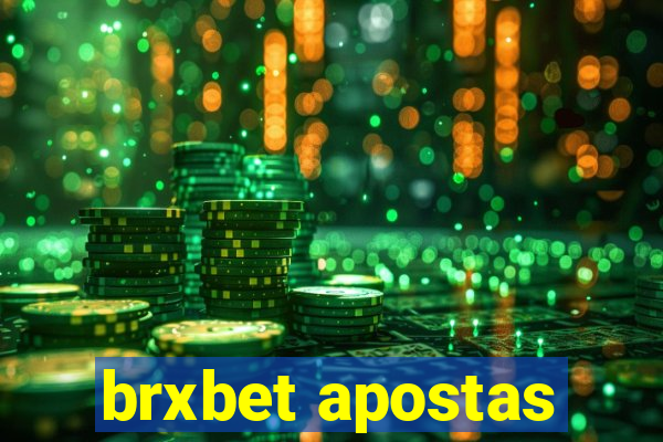 brxbet apostas